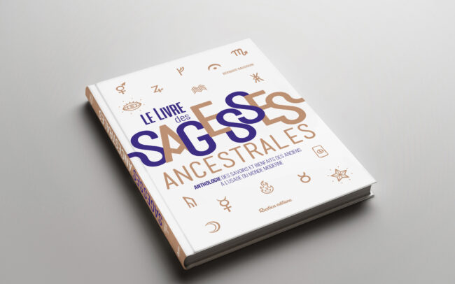 Le livre des sagesses ancestrales