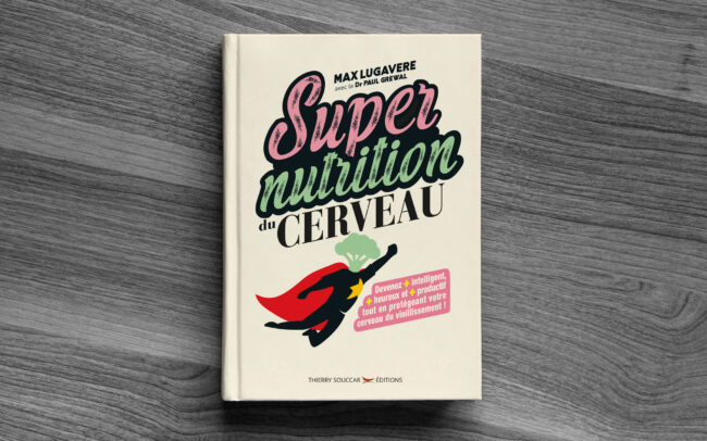 Super nutrition du cerveau